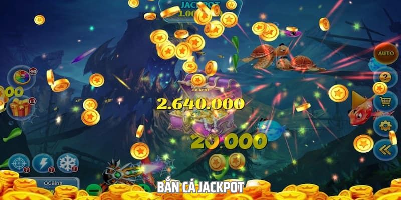 Bắn cá Jackpot với các giải thưởng lên tới hàng tỷ đồng