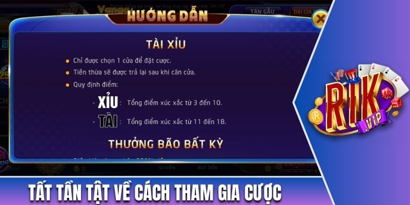 Tất tần tật hướng dẫn siêu chi tiết về cách tham gia cược